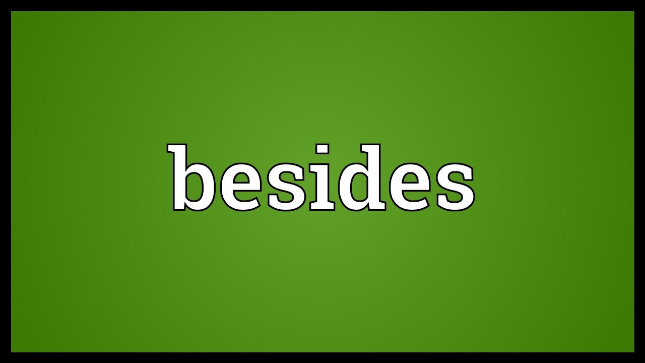 Hướng dẫn cách sử dụng của "Beside"